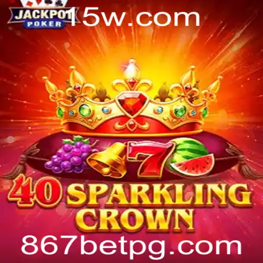 Descubra o Fascinante Mundo de 40SparklingCrown no 867bet